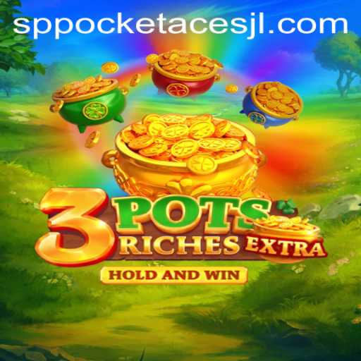 Exploring 3potsExtra: The Innovative Card Game Featuring SP Pocket Aces